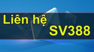 Hãy liên hệ với Sv388 ngay khi cần hỗ trợ